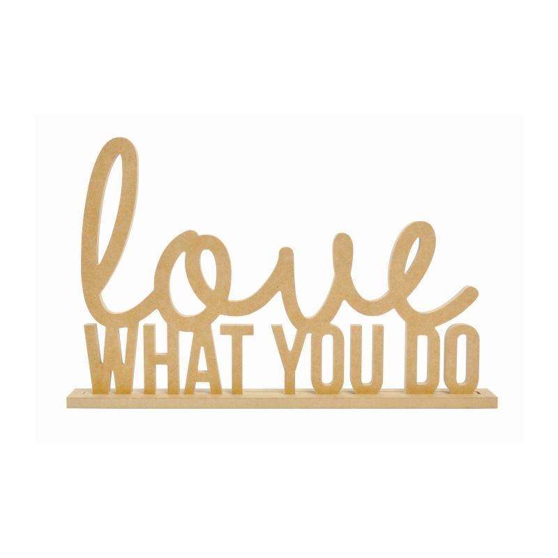 Love What you Do