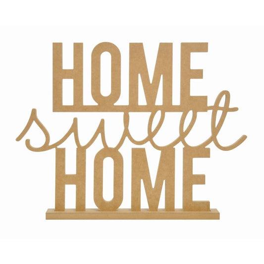 Home Sweet Home Standing Word