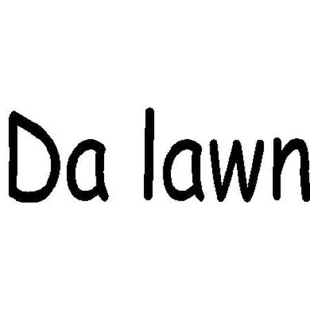 Da Lawn (Well Done)